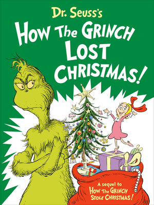 cover image of Dr. Seuss's How the Grinch Lost Christmas!